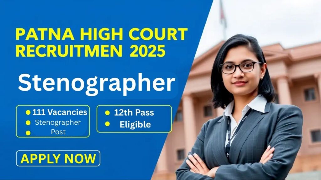 Patna High Court Stenographer Vacancy